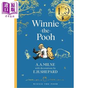 预售 【中商原版】小熊维尼 经典100周年纪念版 精装 Winnie the Pooh Classics 100th Anniversary 英文原版 A A Milne 彩色绘本小说