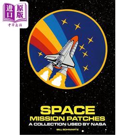 【中商原版】太空任务补丁 NASA使用的系列 英文原版 Art About NASA Space Mission Patches Bill Schwartz