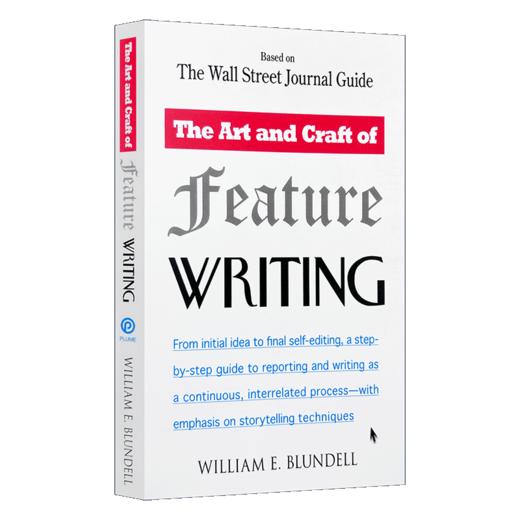 华尔街日报是如何讲故事的 英文原版 The Art and Craft of Feature Writing 英文版进口原版英语书籍 商品图1