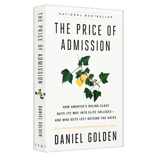 大学潜规则 谁能优先进入美国大学 英文原版 The Price of Admission 美国高等大学招生录取 普利策奖得主 丹尼尔金 英文版进口书 商品图1