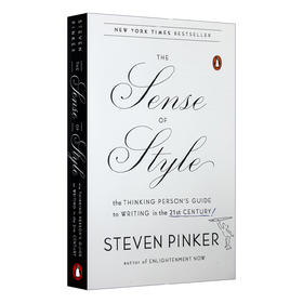 风格感觉 21世纪写作指南 英文原版 The Sense of Style 写作风格的意识 英文版参考书 Steven Pinker 史蒂芬平克 进口英语书籍