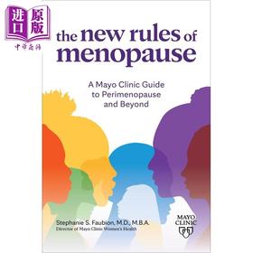 【中商原版】更年期新规则 梅奥诊所围绝经期及以后指南 英文原版 The New Rules of Menopause Dr Stephanie Faubion