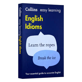 Collins柯林斯轻松学习惯用语 英文原版 Collins Easy Learning English Idioms 英文版英语学习词典工具书 进口原版书籍