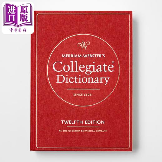 预售 【中商原版】2025新版 韦氏大学词典 第12版 Merriam Webster s Collegiate Dictionary 12th Edition 英文原版英语参考工具书 商品图1