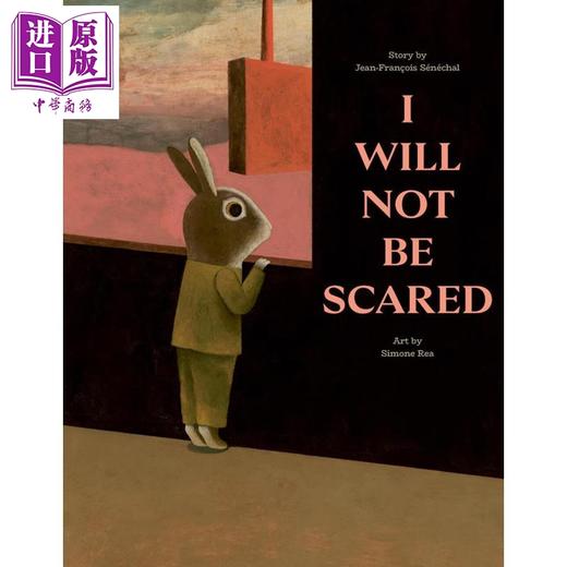 预售 【中商原版】我不会害怕 I Will Not Be Scared 英文原版 儿童绘本故事书 亲子共读读物 进口童书 精装 6岁以上 商品图0