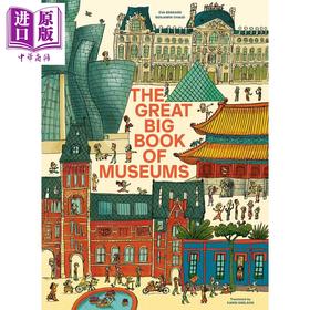 【中商原版】探访全球13座博物馆的奇妙之旅 The Great Big Book of Museums 英文原版 儿童科普绘本 进口精装童书 大开本