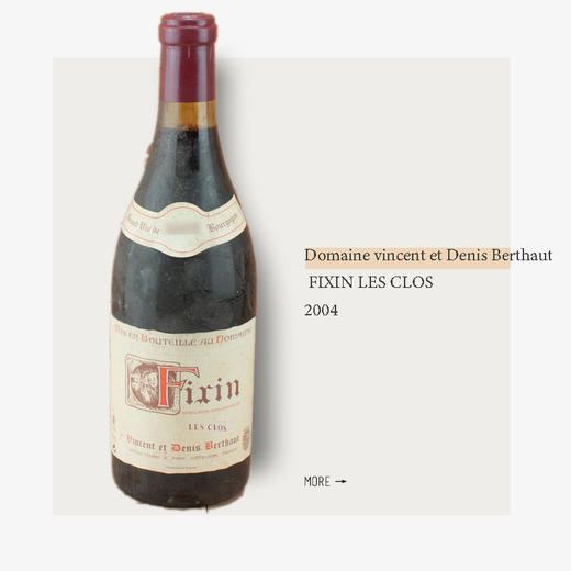 Domaine vincent et Denis Berthaut FIXIN LES CLOS 2004 ROUGE贝尔托酒庄菲克桑勒克洛园干红2004 商品图0