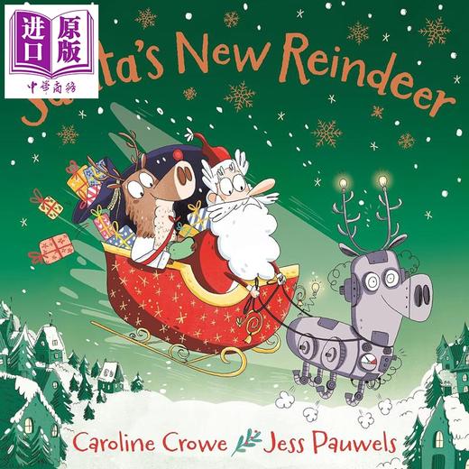 【中商原版】圣诞老人的新驯鹿 Santas New Reindeer 英文原版 圣诞节主题儿童绘本 图画故事书 亲子读物 进口童书 3-6岁 商品图0