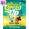 【中商原版】当我长大 我会成为... When I Grow Up Id Like To Be... 英文原版 儿童绘本 图画故事书 进口童书 精装 3岁以上 商品缩略图0
