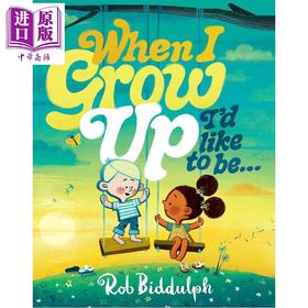 【中商原版】当我长大 我会成为... When I Grow Up Id Like To Be... 英文原版 儿童绘本 图画故事书 进口童书 精装 3岁以上