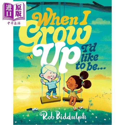 【中商原版】当我长大 我会成为... When I Grow Up Id Like To Be... 英文原版 儿童绘本 图画故事书 进口童书 精装 3岁以上 商品图0