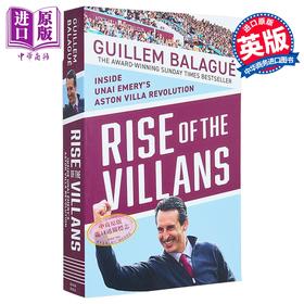 【中商原版】恶人崛起 埃梅里执教阿斯顿维拉内幕  Rise of the Villans 英文原版 Guillem Balague 埃梅里 蒙奇 罗杰斯 