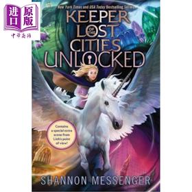 预售 【中商原版】失落城市的守护者8.5 传承 英文原版 Unlocked Book 8.5 Keeper of the Lost Cities Shannon Messenger