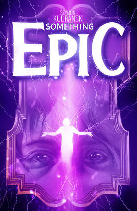 超凡幻想 Something Epic