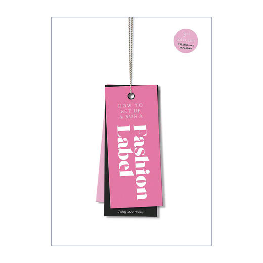 如何建立经营时尚品牌 英文原版 How to Set Up Run a Fashion Label 第三版 从服装设计到品牌运营 英文版进口原版英语书籍 商品图0