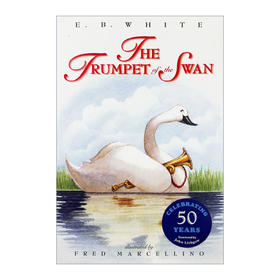 吹小号的天鹅 The Trumpet of the Swan 关于成长的寓言 英文版进口儿童文学