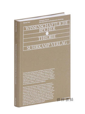 Suhrkamp Theorie: Eine Buchreihe im philosophischen Nachkrieg / 苏尔坎普理论系列：战后哲学丛书