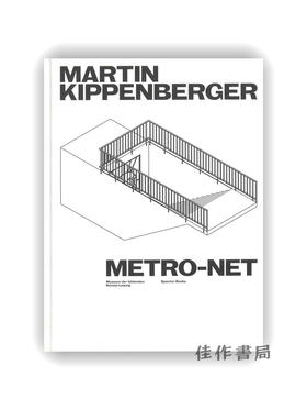 Martin Kippenberger: Metro-Net / 马丁·基彭伯格：地铁网络