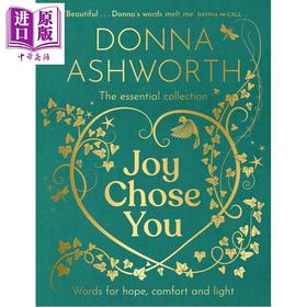 【中商原版】欢乐选择了你 希望 安慰和光明的话语 Joy Chose You Words for Hope, Comfort and Light 英文原版 Donna Ashworth
