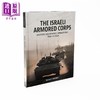 预售 【中商原版】以色列装甲部队 1948—2024 The Israeli Armored Corps History Equipment Operations 英文原版 Marc Lenzin 商品缩略图0