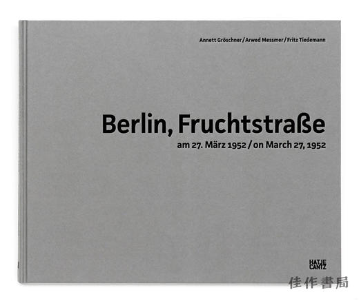 Arwed Messmer: Berlin  Fruchtstrabe on March 27  1952 / 阿尔维德·梅斯默：柏林弗鲁赫特街，1952年3月27日 商品图0