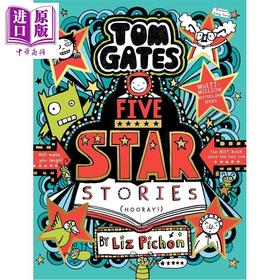 预售 【中商原版】汤姆 盖茨系列21 五星故事 英文原版 Tom Gates Five Star Stories Liz Pichon 国际流行小说