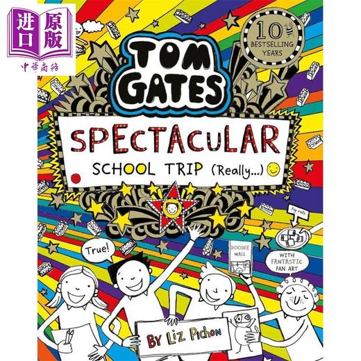 预售 【中商原版】汤姆 盖茨 精彩的学校旅行 英文原版 Tom Gates Spectacular School Trip Liz Pichon 商品图0