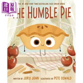 【中商原版】食物家族 谦虚的馅饼 Jory John The Humble Pie 英文原版 儿童绘本 图画故事书 诙谐幽默 进口童书3岁以上 精装