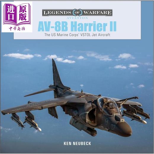 预售 【中商原版】AV 8B猎鹰二式 美国海军陆战队的 V/STOL 喷气式飞机 英文原版 Av 8b Harrier II Ken Neubeck 商品图0