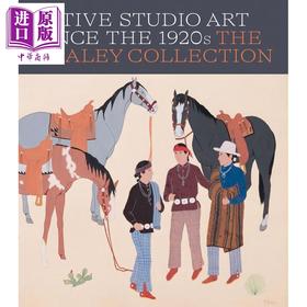 【中商原版】Native Studio Art Since the 1920s: The Healey Collection 进口艺术 1920年代以来的原住民工作室艺术