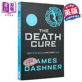 【中商原版】移动迷宫3 死亡解药 The Death Cure aze Runner Series3 英文原版 James Dashner 畅销科幻冒险小说