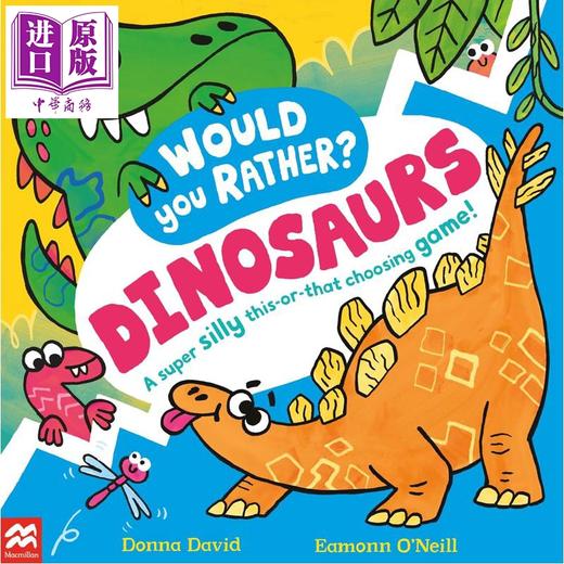 【中商原版】你更爱的可能是恐龙 Would You Rather Dinosaurs 英文原版 儿童绘本 亲子互动图画书 插图色彩鲜艳 进口童书2岁+ 商品图0