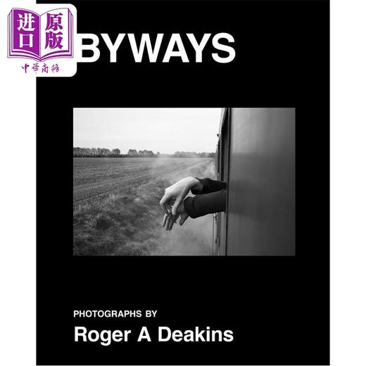 【中商原版】Roger A Deakins: Byways 进口艺术 罗杰狄金斯摄影作品集：小路 商品图0