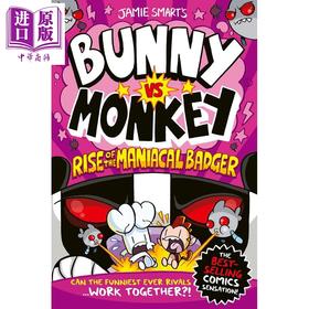 【中商原版】兔子大战猴子05 疯狂獾的崛起 Bunny vs Monkey Rise of the Maniacal Badger 英文原版 儿童漫画故事书 幽默搞笑