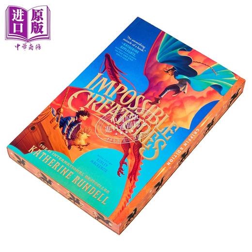 预售 【中商原版】不可思议的生物 插图版 英文原版 Impossible Creatures Katherine Rundell 奇幻流行小说 商品图5