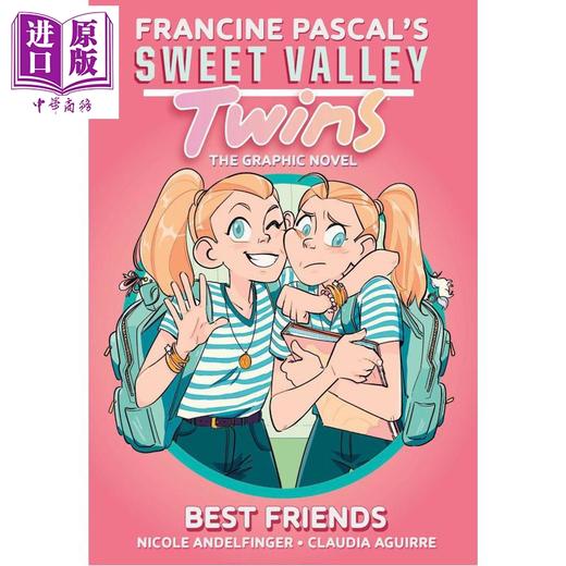 预售 【中商原版】甜蜜山谷双胞胎 好朋友 图像小说 英文原版 Sweet Valley Twins Best Friends Francine Pascal 商品图0
