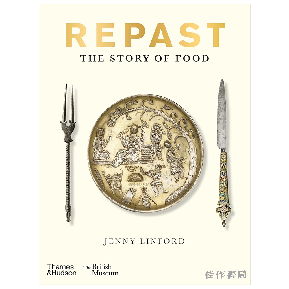 Repast (British Museum): The Story of Food / 盛宴（大英博物馆）：食物简史