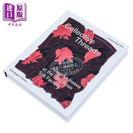 预售 【中商原版】Collective Threads: Anna Andreeva at the Red Rose Silk Factory 进口艺术 纺织品设计师安娜 安德列耶娃 商品图1