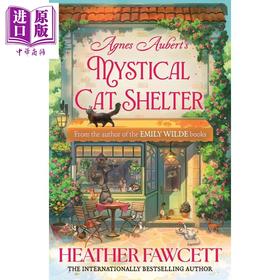 预售 【中商原版】阿格尼斯 奥贝尔的神秘猫咪收容所 英文原版 Agnes Auberts Mystical Cat Shelter Heather Fawcett