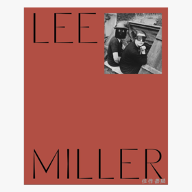 Lee Miller exhibition book (hardback) / 李·米勒展览图录（精装版）