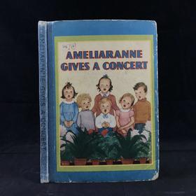 1947年 阿米莉亚安妮举办音乐会 配精美彩色儿童插画 精装32开