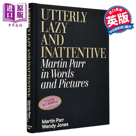 预售 【中商原版】Utterly Lazy and Inattentive 进口艺术 极度懒惰和漫不经心：文字和图片中的马丁 帕尔 商品图0