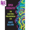 【中商原版】开放的苏格拉底 哲学生活的理由 Open Socrates The Case for a Philosophical Life	英文原版 Agnes Callard 商品缩略图0