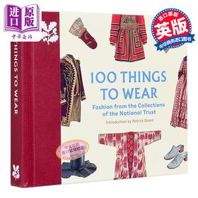 【中商原版】100 Things to Wear 进口艺术 国家服装博物馆藏百件可穿戴时尚单品