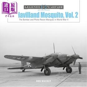 预售 【中商原版】德 哈维兰蚊式轰炸机 卷2 英文原版 de Havilland Mosquito Ron MacKay