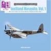 预售 【中商原版】德 哈维兰蚊式轰炸机 卷1 英文原版 de Havilland Mosquito Vol 1 The Night Fighte Ron MacKay 商品缩略图0