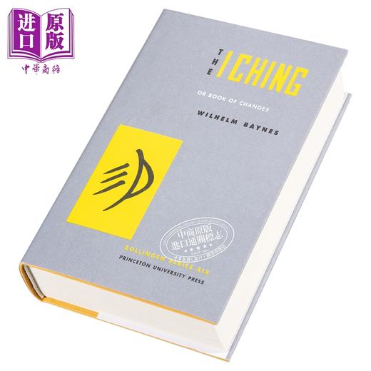 【中商原版】易经 卫礼贤译本 英文原版 The I Ching Book of Changes 中国文化经典译本 英语原版 Richard Wilhelm 商品图2