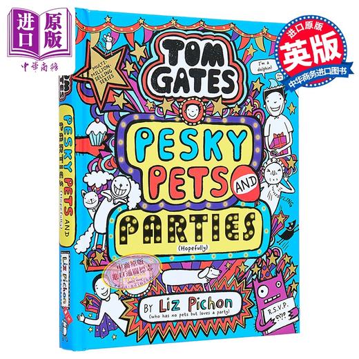 【中商原版】汤姆盖茨 讨厌的宠物和派对 日记体 欢笑故事 Tom Gates Pesky Pets and Parties 英文原版 Liz Pichon 商品图0