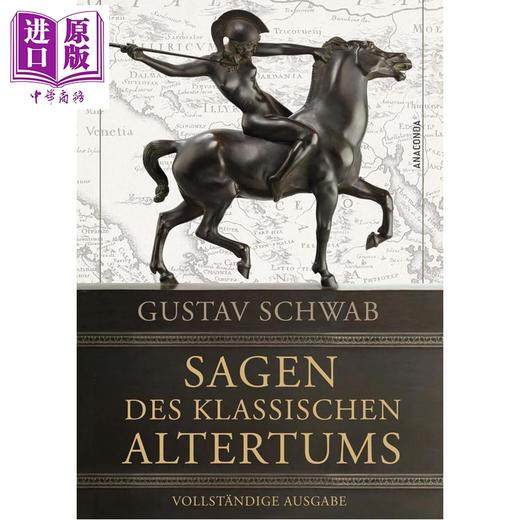 【中商原版】【德文版】古代神话传说集 Sagen des klassischen Altertums Vollstandige Ausgabe 德文原版 Gustav Schwab 商品图0