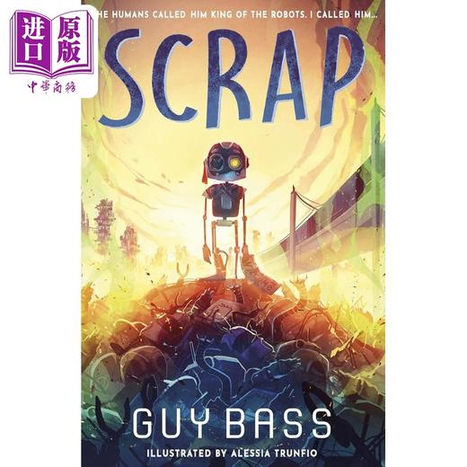 预售 【中商原版】铁皮仔1 SCRAP 英文原版 Guy Bass 奇幻科幻流行小说 青少年小说 商品图0